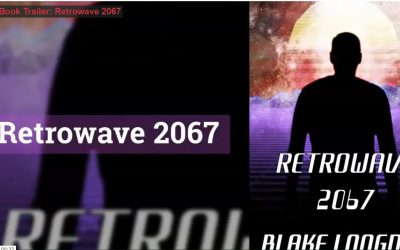 New Release: Retrowave 2067: A Virtual Reality Adventure by Blake Longdon