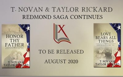 Honor Thy Father and Love Bears All Things by T. Novan and Taylor Rickard August 2020 Release